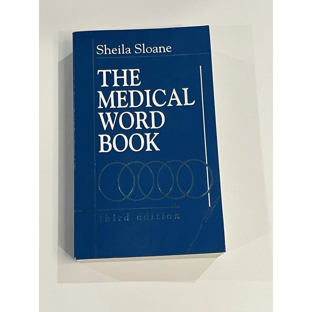 The Medical Word Book, Third‎ Edition, Sheila Sloane